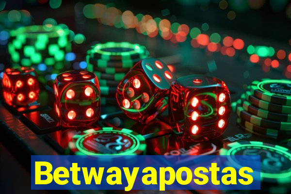 Betwayapostas