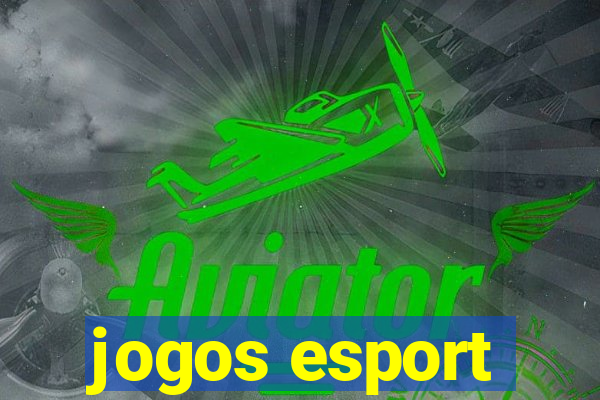 jogos esport