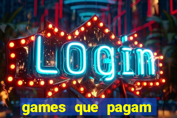 games que pagam para jogar