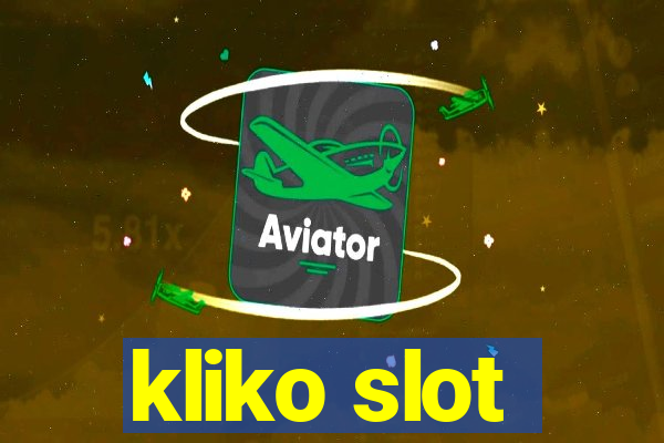 kliko slot