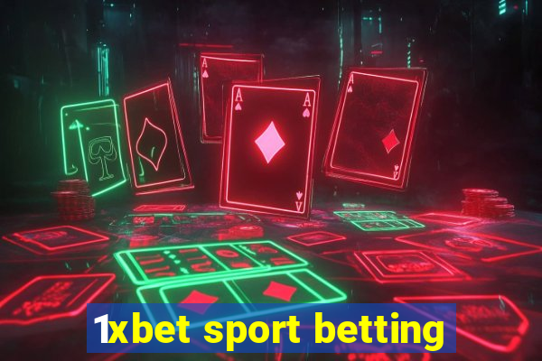 1xbet sport betting