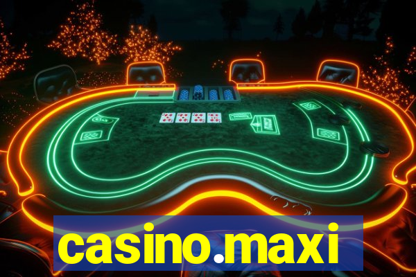 casino.maxi