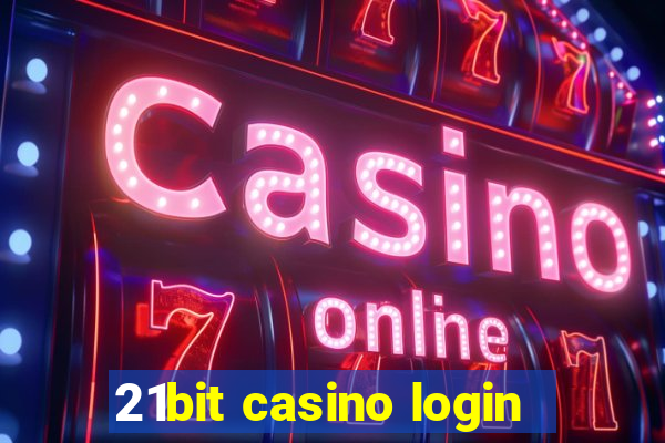 21bit casino login