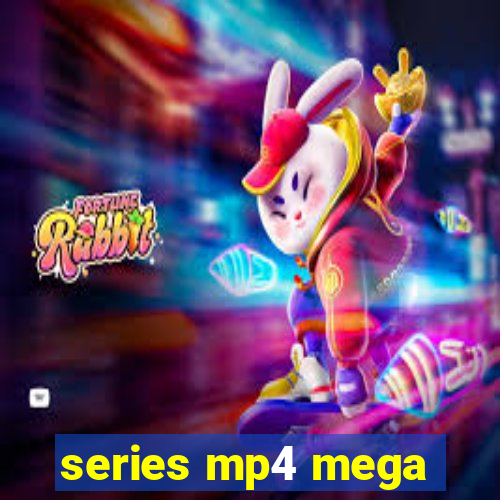 series mp4 mega