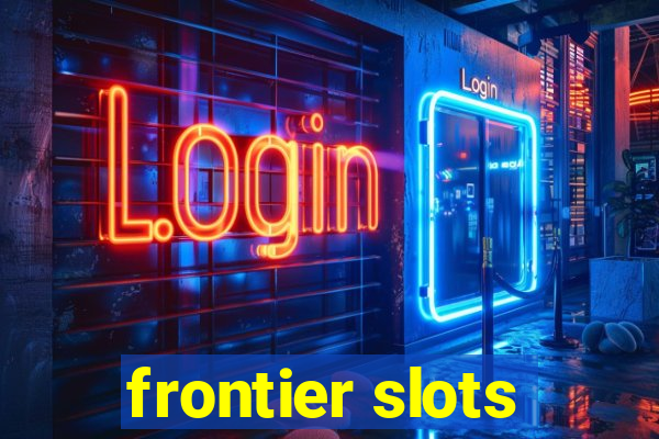 frontier slots