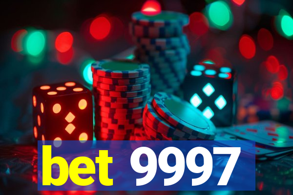 bet 9997