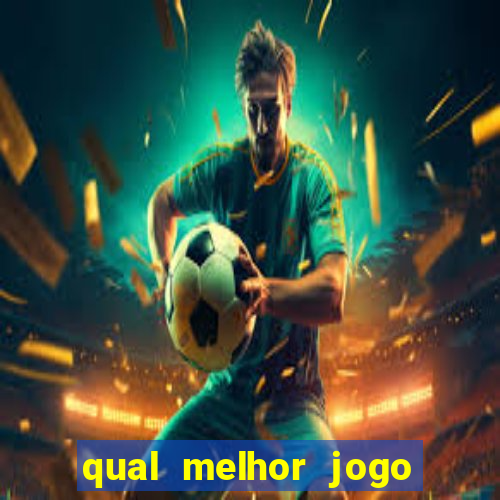 qual melhor jogo pra ganhar dinheiro