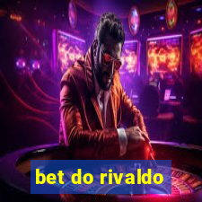 bet do rivaldo