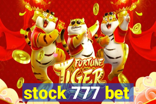 stock 777 bet