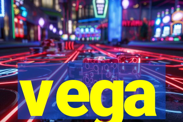 vega