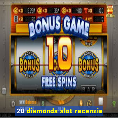 20 diamonds slot recenzie