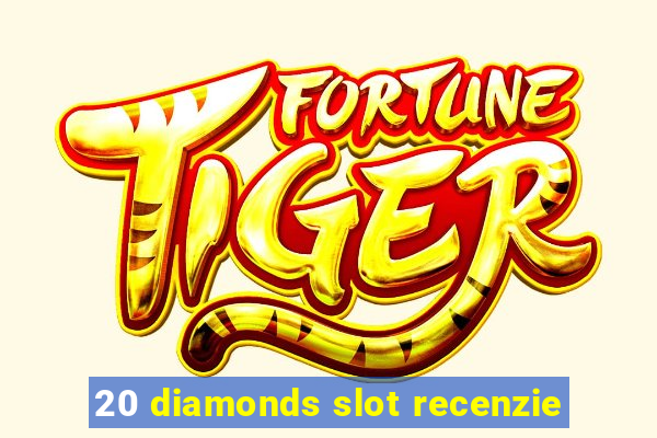 20 diamonds slot recenzie