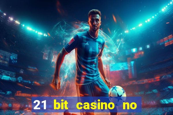 21 bit casino no deposit bonus codes