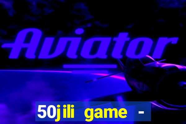 50jili game - social slot