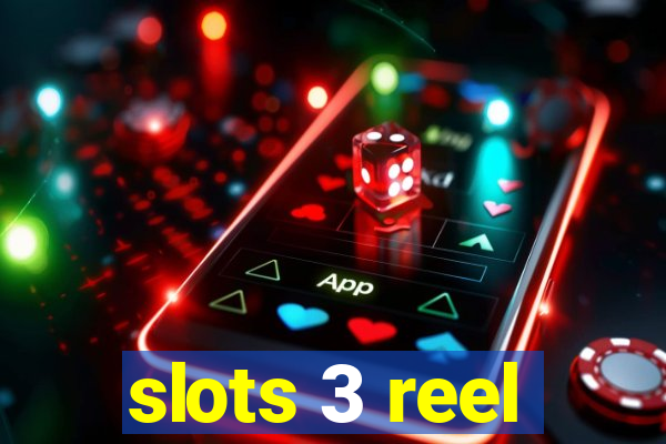 slots 3 reel