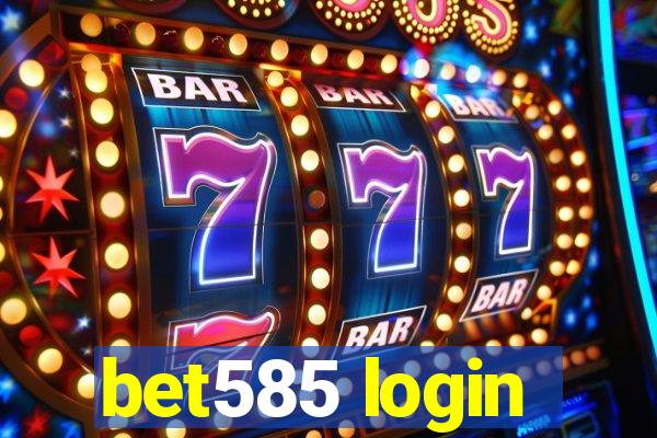 bet585 login