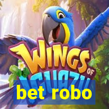 bet robo