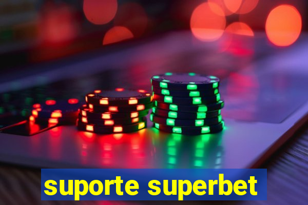 suporte superbet