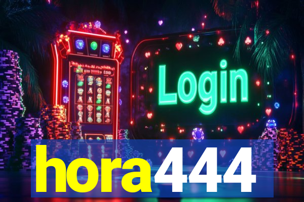 hora444