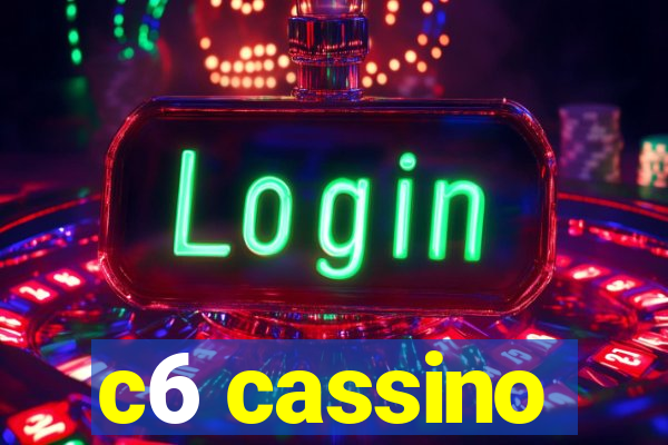 c6 cassino