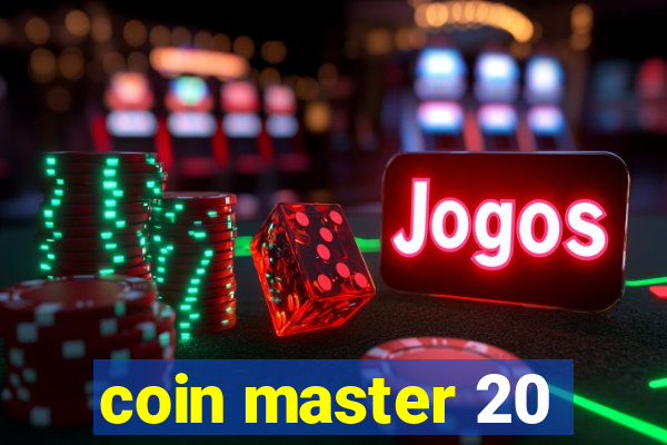 coin master 20