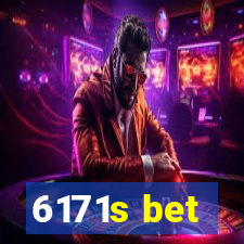 6171s bet