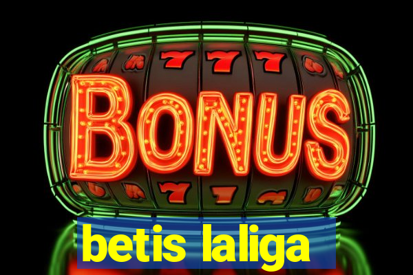 betis laliga