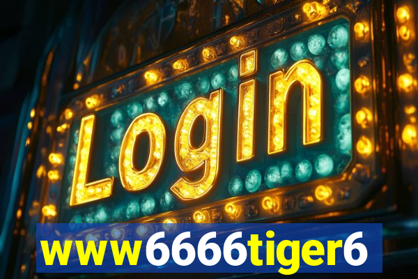 www6666tiger6