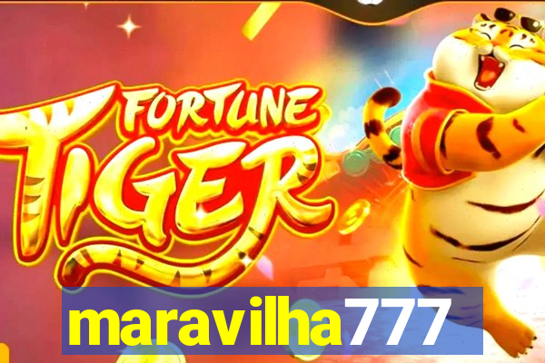 maravilha777