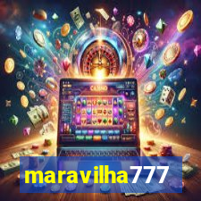 maravilha777