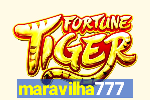 maravilha777