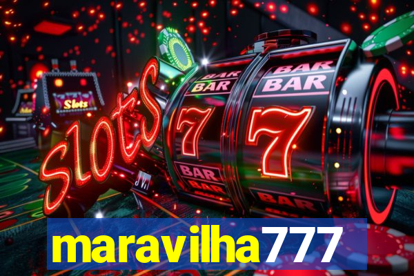 maravilha777