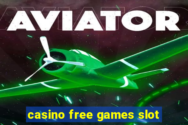 casino free games slot