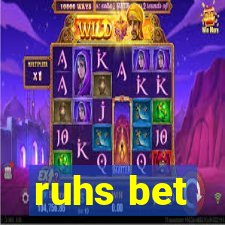 ruhs bet