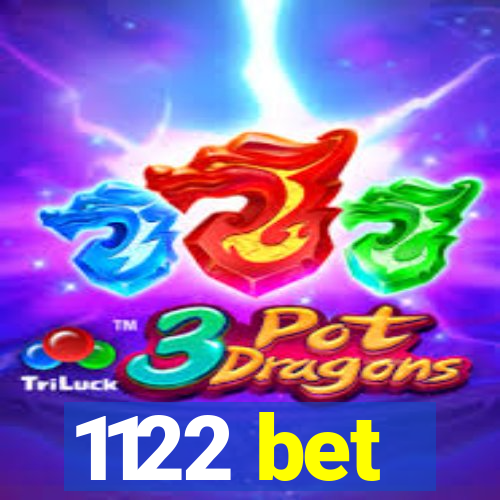 1122 bet