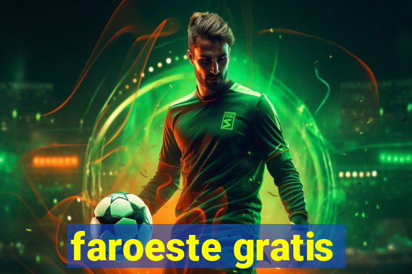 faroeste gratis