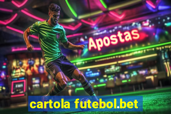 cartola futebol.bet