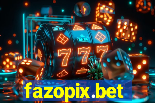 fazopix.bet