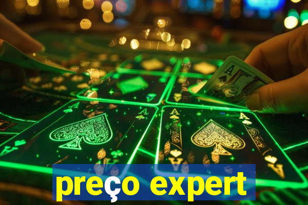 preço expert