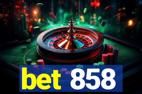 bet 858