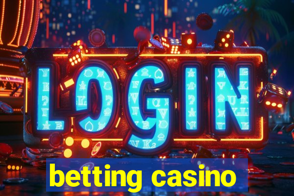 betting casino