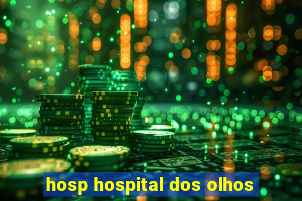 hosp hospital dos olhos