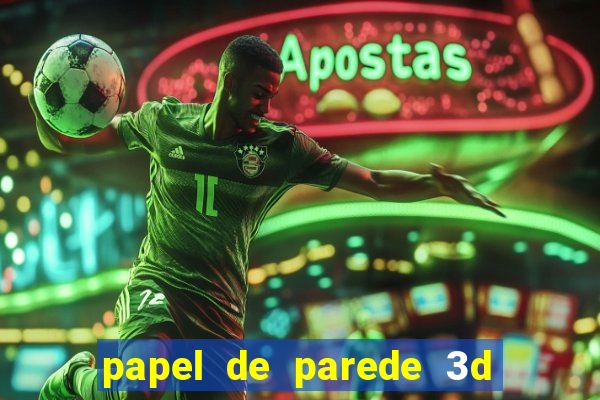 papel de parede 3d para pc