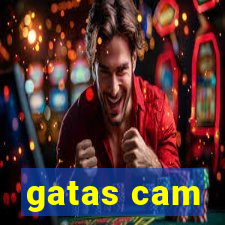 gatas cam