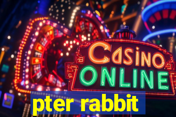 pter rabbit