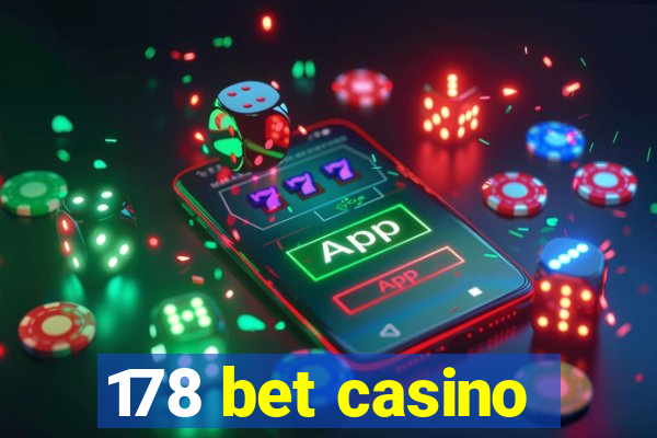 178 bet casino