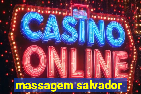 massagem salvador