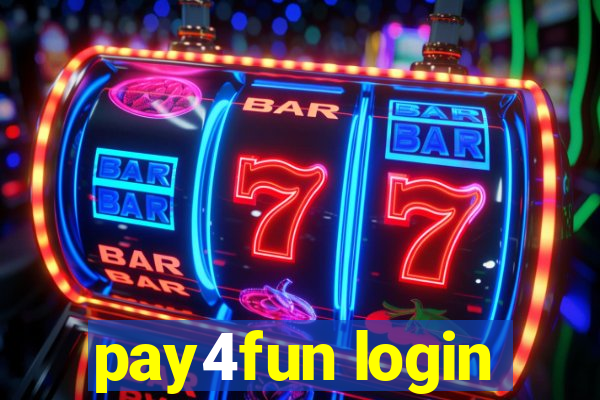 pay4fun login