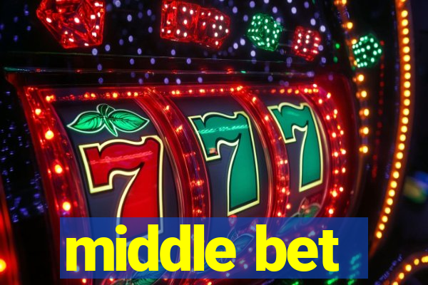 middle bet