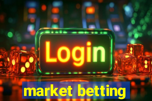 market betting